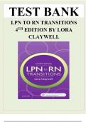 CLAYWELL&lowbar;TEST BANK FOR LPN TO RN TRANSITIONS&comma; 4TH EDITION BY LORA CLAYWELL 2024