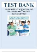 Test Bank Leadership and Nursing Care Management, 6th Edition by Diane Huber, M. Lindell Joseph |Test Bank| Chapter 1-27 |Complete 2024
