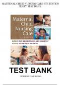 TEST BANK FOR MATERNAL CHILD NURSING CARE 6TH EDITION BY PERRY 20232024
