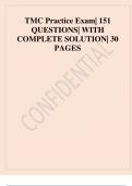 TMC Practice Exam 151 QUESTIONS WITH COMPLETE SOLUTION 30 PAGES