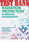 TEST BANK for Radiation Protection in Medical Radiography 8th Edition by Sherer; Paula