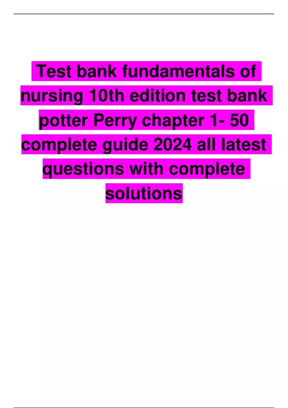 Fundamentals Of Nursing Potter And Perry 10th Edition Test Bank