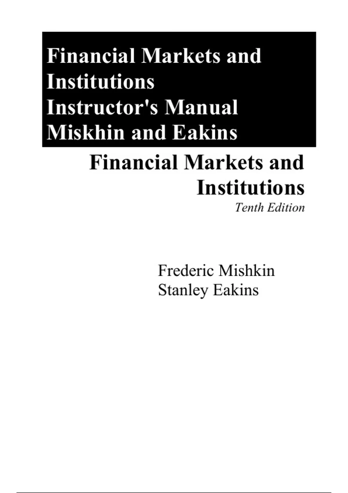 Solutions for Financial Markets and Institutions, 10th Edition Mishkin ...