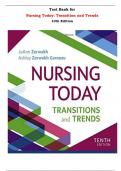 Test Bank for Nursing Today: Transition and Trends 10th Edition by JoAnn Zerwekh and Ashley Garneau |All Chapters,  Year-2023/2024|