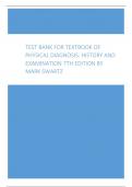 Test Bank For Textbook of Physical Diagnosis History and Examination 7th Edition by Mark Swartz 2024 update