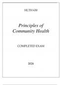 HLTH 630 PRINCIPLES OF COMMUNITY HEALTH COMPLETED EXAM 2024.