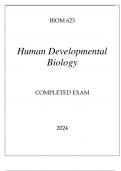 BIOM 623 HUMAN DEVELOPMENTAL BIOLOGY COMPLETED EXAM 2024