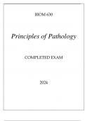 BIOM 630 PRINCIPLES OF PATHOLOGY COMPLETED EXAM 2024.