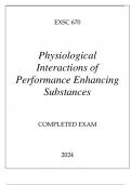 EXSC 670 PHYSIOLOGICAL INTERACTIONS OF PERFORMANCE ENHANCING SUBSTANCES EXAM