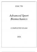 EXSC 750 ADVANCED SPORT BIOMECHANICS COMPLETED EXAM 2024&period;