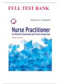 Test Bank For Nurse Practitioner Certification Exam Prep 5th Edition by Margaret A. Fitzgerald, All Chapters Covered 1-19, A+ guide.