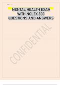 MENTAL HEALTH EXAM WITH NCLEX 300 QUESTIONS AND ANSWERS MENTAL HEALTH NCLEX QUESTIONS AND ANSWERS