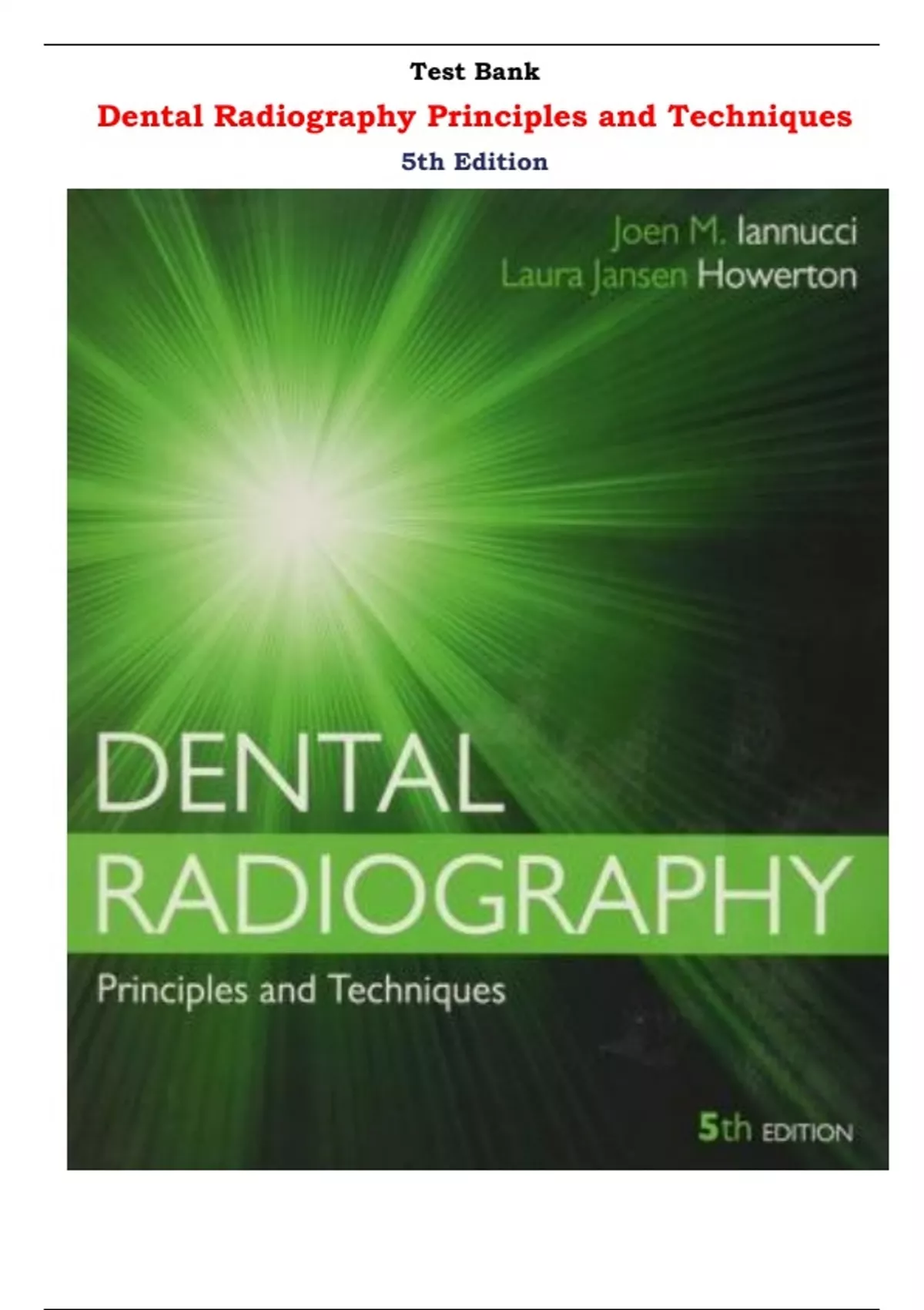 Test Bank for Dental Radiography Principles and Techniques, 5th Edition