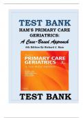 TEST BANK FOR HAM'S PRIMARY CARE GERIATRICS A CASE-BASED APPROACH 6TH EDITION BY RICHARD J. HAM