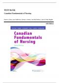 Test Bank For Canadian Fundamentals of Nursing 6th Edition by Patricia A. Potter, Anne Griffin||ISBN NO:10,1771721138||ISBN NO:13,978-1771721134||All Chapters Covered||A+ Guide.