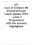ATI RN Care of Children Proctored Exam Latest Update 2024 – Level 3 70 Questions with the Answers Highlighted
