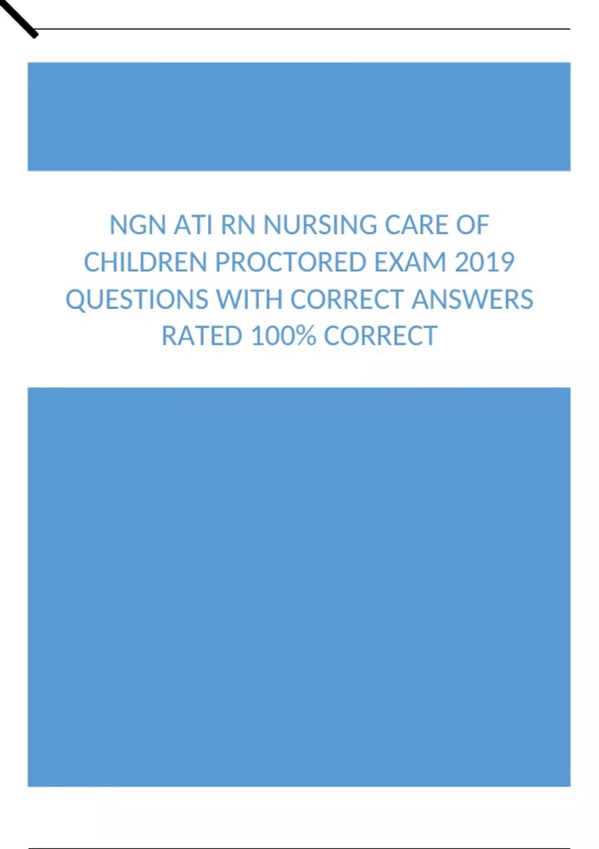 NGN ATI RN Nursing Care Of Children Proctored Exam 2019 Questions with ...