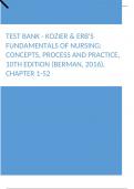 Test Bank - Kozier & Erb's Fundamentals of Nursing Concepts, Process and Practice, 10th Edition (Berman, 2016), Chapter 1-52