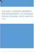 Test Bank - Nursing Leadership and Management, 1st Canadian Edition (Gaudine, 2015), Chapter 1-14