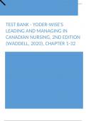 Test Bank - Yoder-Wise's Leading and Managing in Canadian Nursing, 2nd Edition (Waddell, 2020), Chapter 1-32