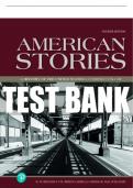 Test Bank For American Stories: A History of the United States, Combined Volume 4th Edition All Chapters - 9780137497430