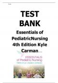 ESSENTIALS OF PEDIATRIC NURSING 4TH EDITION KYLE CARMAN TEST BANK CHAPTER 9 HEALTH SUPERVISION MULTIPLE CHOICE