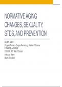 Normative Aging Changes Sexuality & STDs Prevention PPT (ASPEN UNIVERSITY) GRADED A+  Current Power Point Presentation Assessment ASSESSMENT