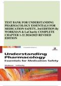 TEST BANK FOR UNDERSTANDING PHARMACOLOGY ESSENTIALS FOR MEDICATION SAFETY, 3rd EDITION By WORKMAN & LaCharity COMPLETE CHAPTER 1-32 2024/2025 REVISED EDITION  