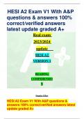 HESI A2 Exam V1 With A&P questions & answers 100% correct/verified answers latest update graded A+ HESI A2 Exam V1 With A&P questions & answers 100% correct/verified answers latest update graded A+ Real exam 2023/2024 update HESI A2 VERSION 1 READING COMP