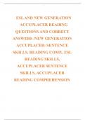 ESL AND NEW GENERATION  ACCUPLACER READING  QUESTIONS AND CORRECT  ANSWERS /NEW GENERATION  ACCUPLACER: SENTENCE  SKILLS, READING COMP., ESL  READING SKILLS,  ACCUPLACER SENTENCE  SKILLS, ACCUPLACER  READING COMPREHENSION. 