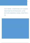 Test Bank - Essentials of Human Anatomy & Physiology, 12th Edition (Marieb, 2018), Chapter 1-16