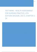 Test Bank - Health Assessment for Nursing Practice, 6th Edition (Wilson, 2017), Chapter 1-24