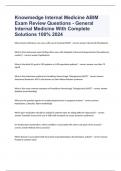Knowmedge Internal Medicine ABIM Exam Review Questions - General Internal Medicine With Complete Solutions 100% 2024