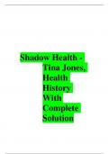 ShadowHealth- TinaJones, Health History With Complete Solution