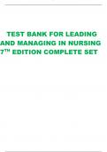 TEST BANK FOR LEADING  AND MANAGING IN NURSING  7 TH EDITION COMPLETE SET