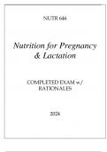 NUTR 646 NUTRITION FOR PREGNANCY & LACTATION COMPLETED EXAM WITH RATIONALES