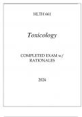 HLTH 661 TOXICOLOGY COMPLETED EXAM WITH RATIONALES 2024&period;