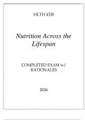 HLTH 4320 NUTRITION ACROSS THE LIFESPAN COMPLETED EXAM WITH RATIONALES 2024.