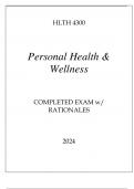 HLTH 4300 PERSONAL HEALTH & WELLNESS COMPLETED EXAM WITH RATIONALES.