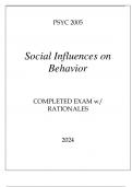 PSYC 20055 SOCIAL INFLUENCES ON BEHAVIOR COMPLETED EXAM WITH RATIONALES 2024.