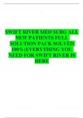 SWIFT RIVER MED SURG ALL NEW PATIENTS FULL  SOLUTION PACK SOLVED  100%;EVERYTHING YOU  NEED FOR SWIFT RIVER IS  HERE