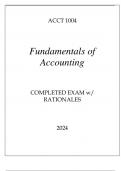 ACCT 1004 FUNDAMENTALS OF ACCOUNTING COMPLETED EXAM WITH RATIONALES 2024.