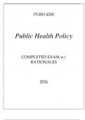 PUBH 4200 PUBLIC HEALTH POLICY COMPLETED EXAM WITH RATIONALES 2024
