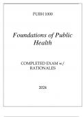 PUBH 1000 FOUNDATIONS OF PUBLIC HEALTH COMPLETED EXAM WITH RATIONALES 2024