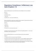 Regulatory Compliance ►Mortuary Law Quiz Chapters 1-6 Questions with complete solution 2023/2024 