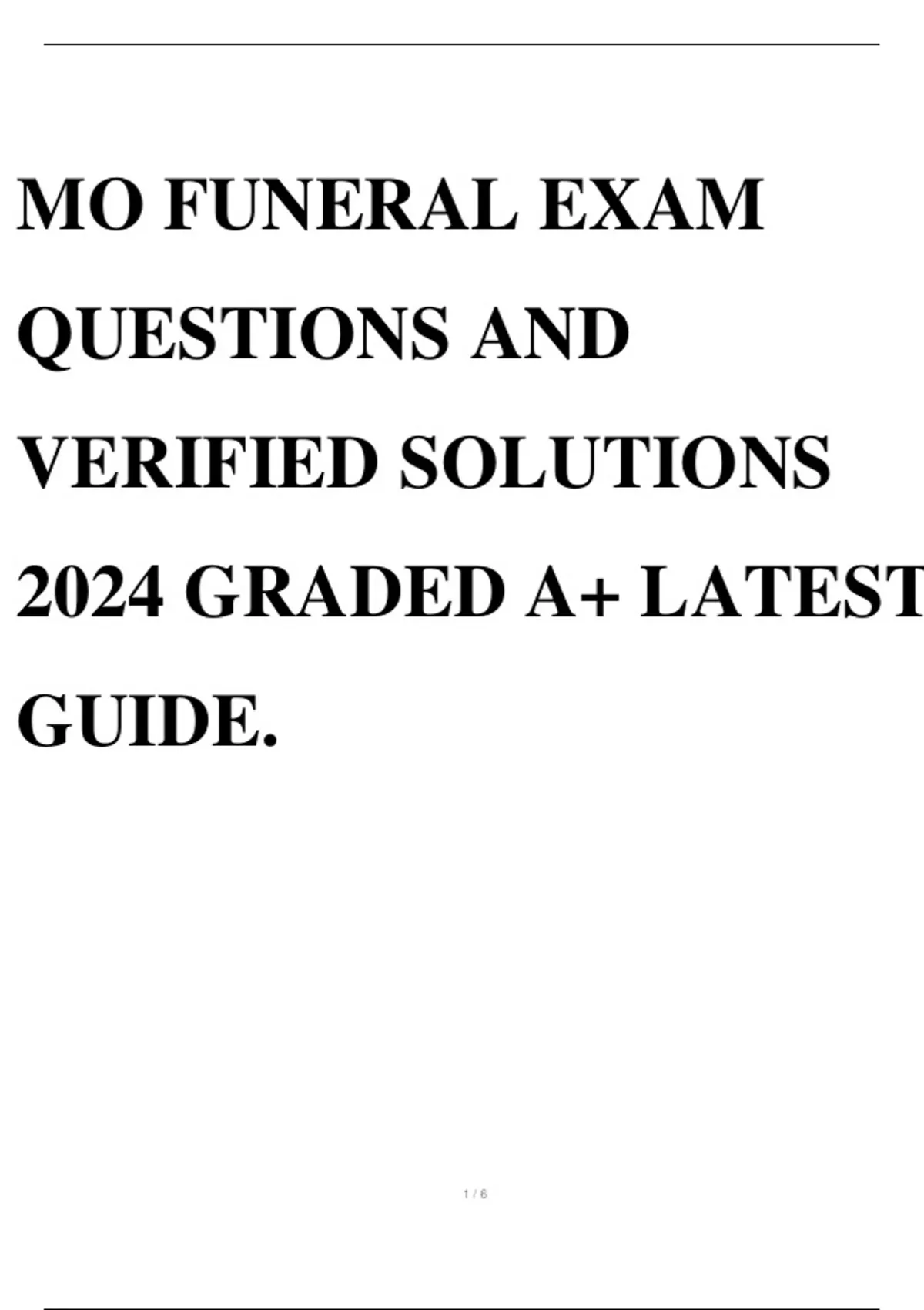 MO FUNERAL EXAM QUESTIONS AND VERIFIED SOLUTIONS 2024 GRADED A+ LATEST GUIDE. MO Stuvia US