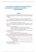 ATI PN MATERNAL NEWBORN PROCTORED EXAM 2021-2024 FORM A & B QUESTIONS AND CORRECT  ANSWERS&vert;AGRADE 