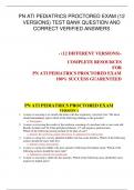 PN ATI PEDIATRICS PROCTORED EXAM &lpar;12  VERSIONS&rpar; TEST BANK QUESTION AND  CORRECT VERIFIED ANSWERS