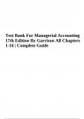 Test Bank For Managerial Accounting 17th Edition By Garrison All Chapters 1-16 &vert; Complete Guide