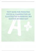 TEST BANK FOR PEDIATRIC PHYSICAL EXAMINATION AN ILLUSTRATED HANDBOOK 3RD EDITION DUDERSTADT Pediatric Physical Examination 3 rd Edition Duderstadt TESTBANK